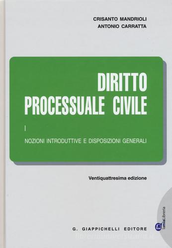 Diritto processuale civile vol.1 di Crisanto Mandrioli, Antonio Carratta edito da Giappichelli