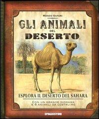 Gli animali del deserto di Nancy Honovich edito da De Agostini