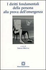 I diritti fondamentali della persona alla prova dell'emergenza edito da Edizioni Scientifiche Italiane
