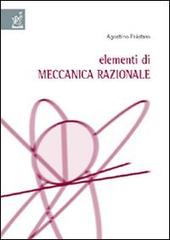 Elementi di meccanica razionale di Agostino Prastaro edito da Aracne