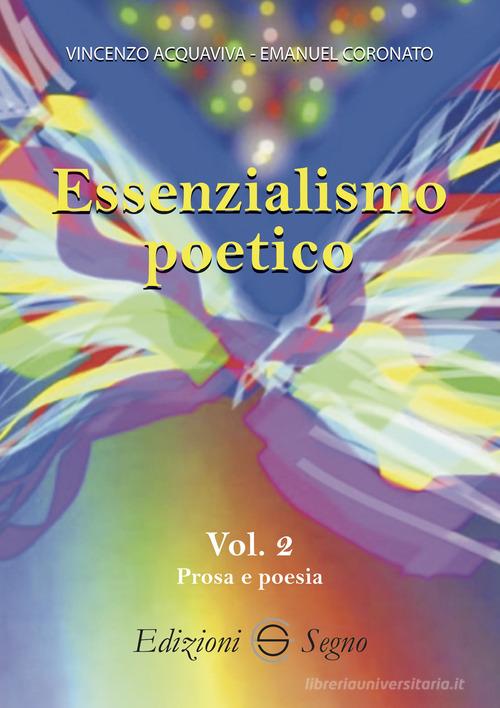 Essenzialismo poetico vol.2 di Vincenzo Acquaviva, Emanuel Coronato edito da Edizioni Segno