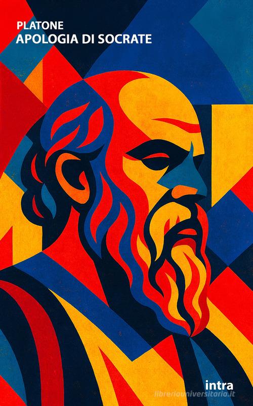 Apologia di Socrate di Platone edito da Intra