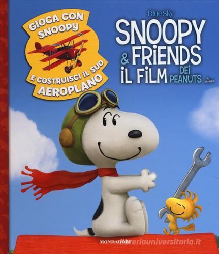 Gioca con Snoopy e costruisci il suo aeroplano. Snoopy & Friends edito da Mondadori