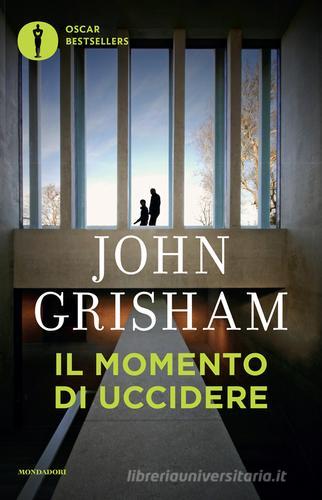 L' avvocato di strada - John Grisham - Libro - Mondadori - Oscar  bestsellers