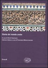 Storia del mondo arabo edito da Einaudi