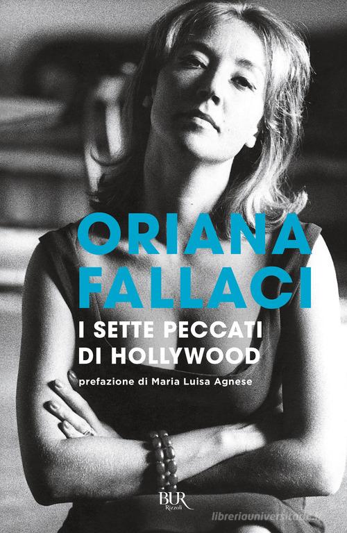 I sette peccati di Hollywood di Oriana Fallaci edito da Rizzoli