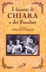 I fioretti di Chiara e dei Focolari edito da San Paolo Edizioni