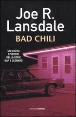 Bad Chili di Joe R. Lansdale edito da Fanucci