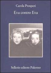Eva contro Eva di Carola Prosperi edito da Sellerio Editore Palermo