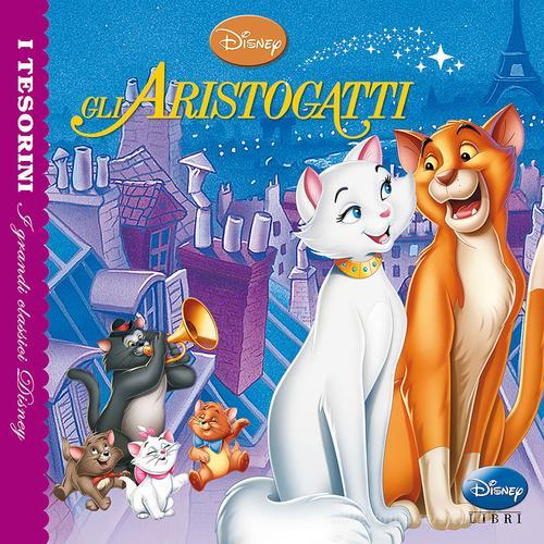 Gli aristogatti. Ediz. illustrata edito da Disney Libri