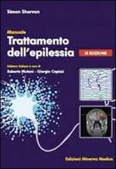 Trattamento dell'epilessia di Simon D. Shorvon edito da Minerva Medica