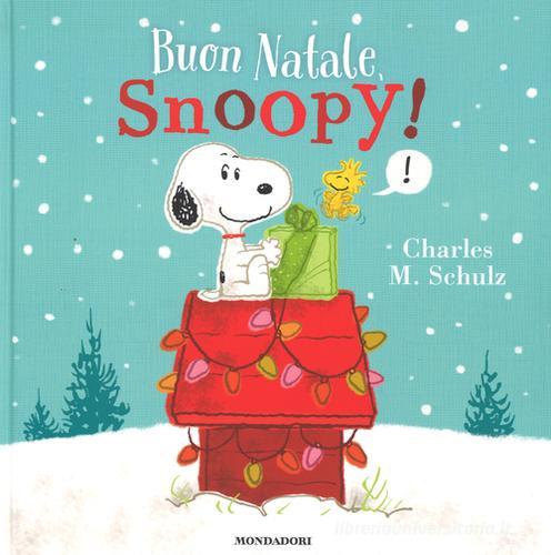 Buon Natale, Snoopy! di Charles M. Schulz edito da Mondadori