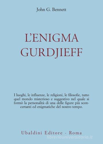 L' enigma Gurdjieff di John Godolphin Bennett edito da Astrolabio Ubaldini