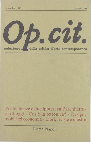 Op. Cit. Selezione della critica d'arte contemporanea vol.103 edito da Electa Napoli