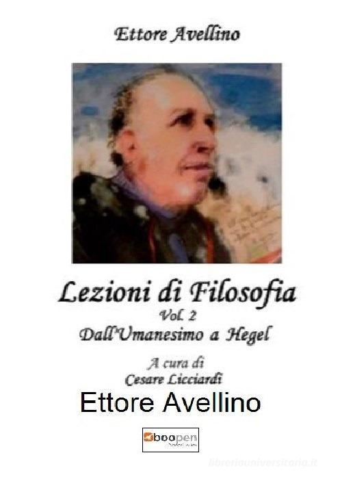 Lezioni di filosofia vol.2 di Ettore Avellino edito da Photocity.it