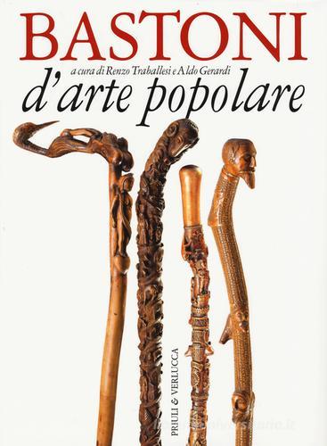 Bastoni d'arte popolare. Ediz. illustrata edito da Priuli & Verlucca