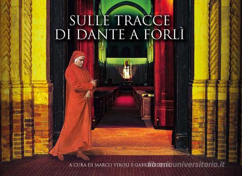 Sulle tracce di Dante a Forlì edito da Edit Sapim