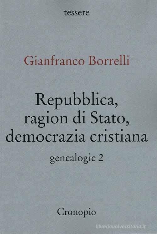 Genealogie vol.2 di Gianfranco Borrelli edito da Cronopio