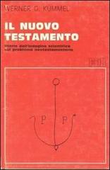 Il nuovo Testamento. Storia dell'indagine scientifica sul problema neotestamentario di Werner G. Kummel edito da EDB
