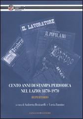 Cento anni di stampa periodica nel Lazio: 1870-1970. Repertorio edito da Gangemi Editore