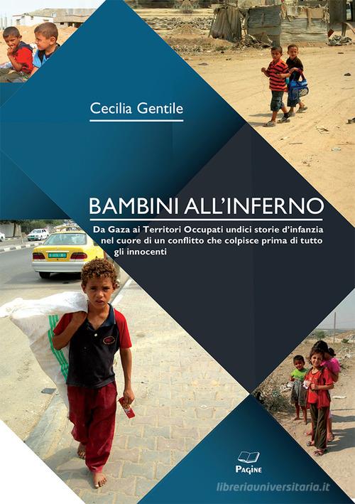 Libro Bambini all'inferno di Cecilia Gentile di Casa Editrice Pagine
