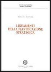 Lineamenti della pianificazione strategica di Giovanna Iacovone edito da Cacucci