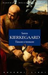 Timore e tremore di Sören Kierkegaard edito da Rusconi Libri