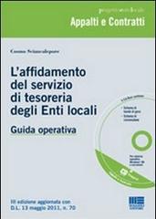 L' affidamento del servizio di tesoreria degli enti locali. Con CD-ROM di Cosmo Sciancalepore edito da Maggioli Editore