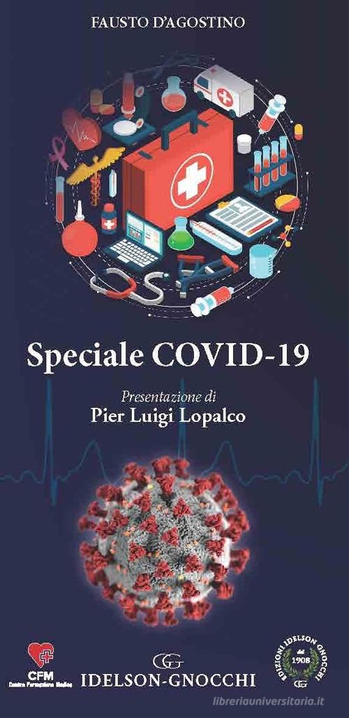 Speciale Covid-19 di Fausto D'agostino edito da Idelson-Gnocchi