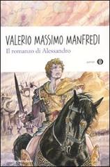 Il romanzo di Alessandro di Valerio Massimo Manfredi edito da Mondadori