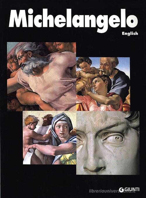 Michelangelo. Ediz. inglese di Marco Bussagli edito da Giunti Editore