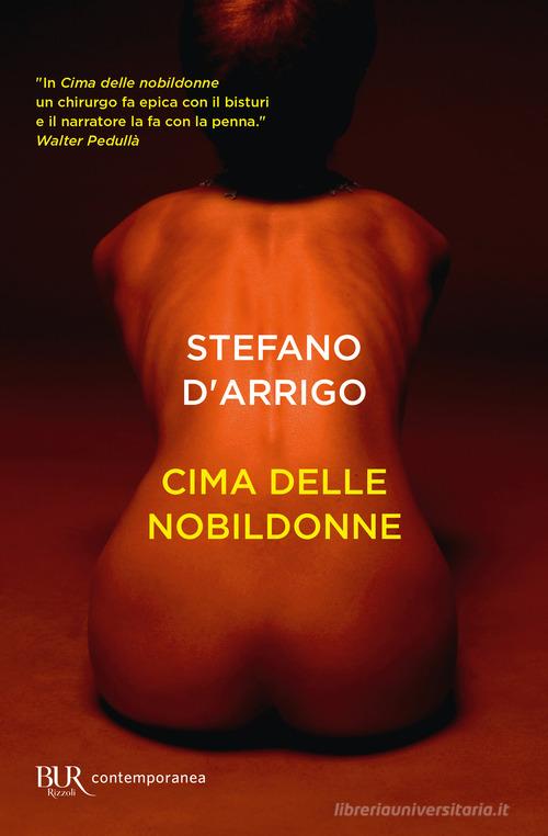 Cima delle nobildonne di Stefano D'Arrigo edito da Rizzoli