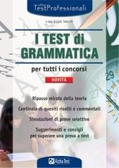 I test di grammatica per tutti i concorsi di Carlo Tabacchi edito da Alpha Test