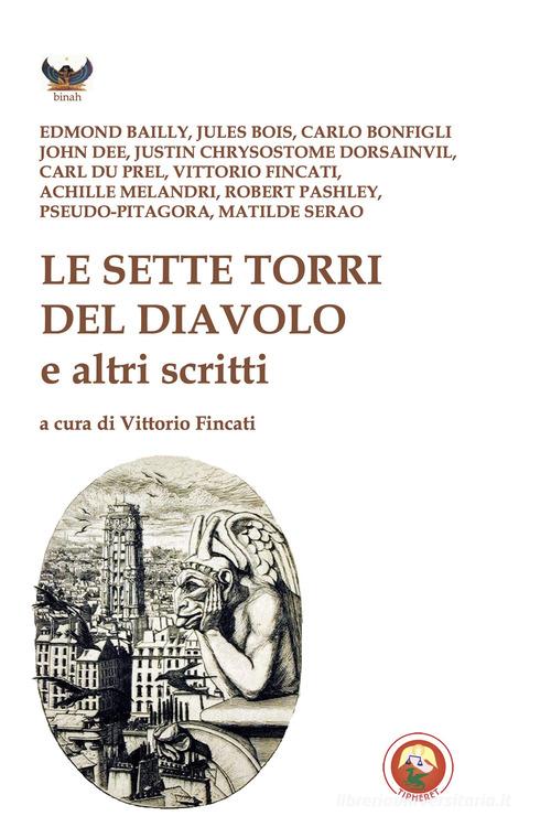 Le sette torri del diavolo e altri scritti edito da Tipheret