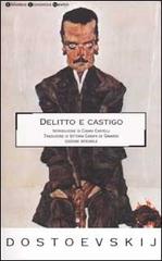 Delitto e castigo di Fëdor Dostoevskij edito da Newton Compton