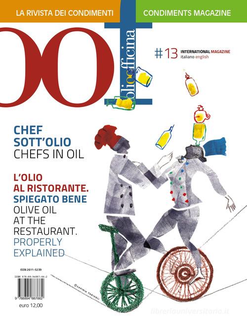 OOF International Magazine (2022). Ediz. bilingue vol.13 edito da Olio Officina