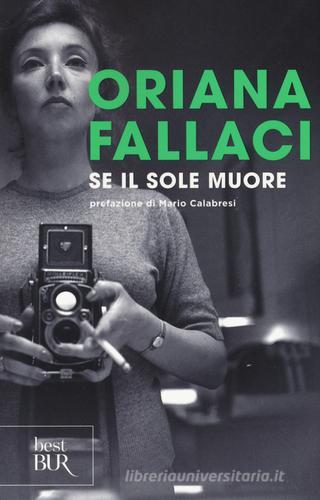 Se il Sole muore di Oriana Fallaci edito da Rizzoli