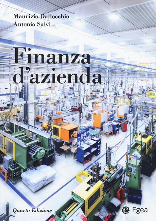 Finanza d'azienda di Maurizio Dallocchio, Antonio Salvi: Bestseller in Finanza  aziendale con Spedizione Gratuita - 9788823837676