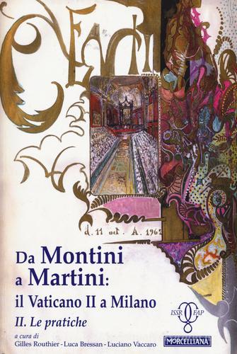 Da Montini a Martini. Il Vaticano II a Milano vol.2 edito da Morcelliana