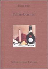 L' affare Dominici di Jean Giono edito da Sellerio Editore Palermo