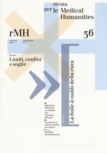 Rivista per le medical humanities (2017) vol.36 edito da Casagrande