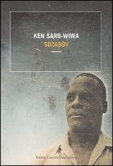 Sozaboy di Ken Saro-Wiwa edito da Dalai Editore