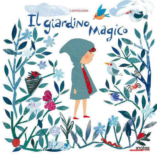 Il giardino magico di Lemniscates edito da Notes Edizioni