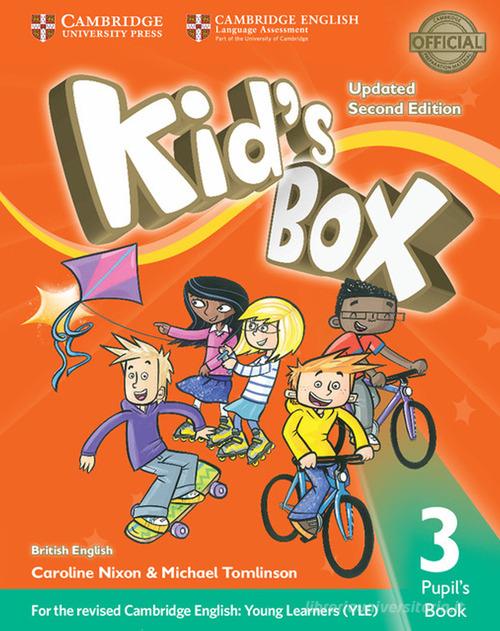 Kid's box. Level 3. Pupil's book. British English. Per la Scuola elementare. Con e-book. Con espansione online di Caroline Nixon, Michael Tomlinson edito da Cambridge