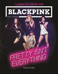 Blackpink di Cara J. Stevens edito da HarperCollins Italia