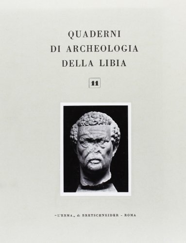 Quaderni di archeologia della Libia vol.11 edito da L'Erma di Bretschneider