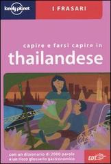 Capire e farsi capire in thailandese di Bruce Evans edito da EDT