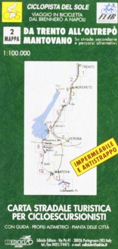 Da Trento all'Oltrepò (MN). Ciclopista del sole edito da Ediciclo