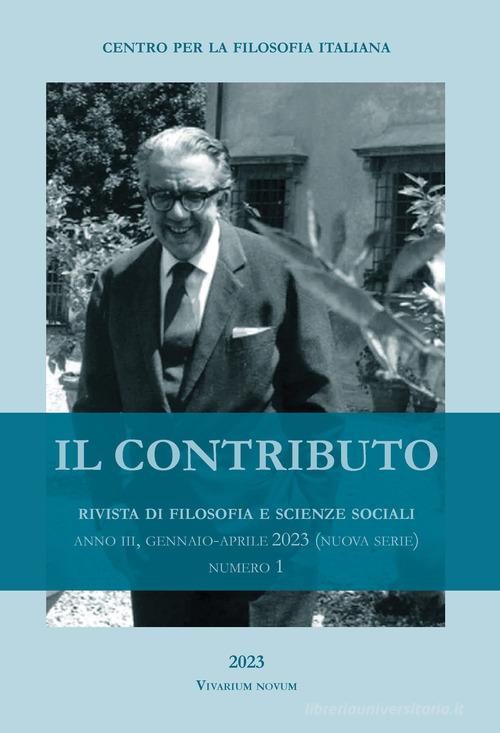 Il contributo. Rivista di filosofia e scienze sociali (2023) vol. 1 edito da Accademia Vivarium Novum