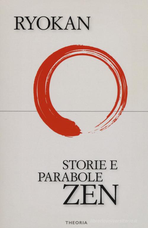 Storie e parabole zen di Daigu Ryokan edito da Edizioni Theoria